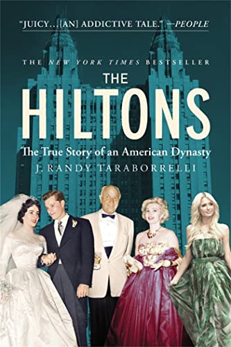 The Hiltons: The True Story of an American Dynasty von Grand Central Publishing