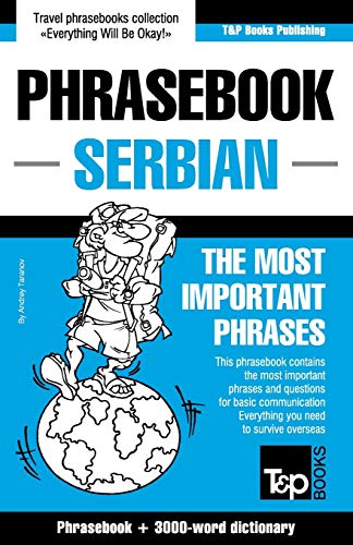 English-Serbian phrasebook and 3000-word topical vocabulary (American English Collection, Band 263)