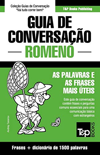 Guia de Conversação Português-Romeno e dicionário conciso 1500 palavras (European Portuguese Collection, Band 256) von T&p Books