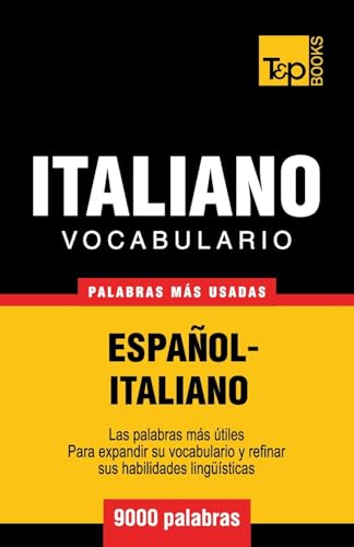 Vocabulario español-italiano - 9000 palabras más usadas (Spanish collection, Band 177)