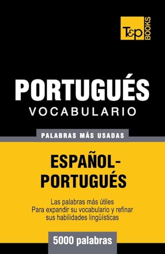 Vocabulario español-portugués - 5000 palabras más usadas (Spanish collection, Band 237)