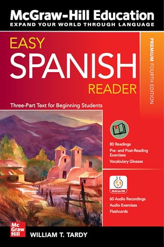 Easy Spanish Reader, Premium Fourth Edition: A Three-part Text for Beginning Students (Easy Reader) von McGraw-Hill Education