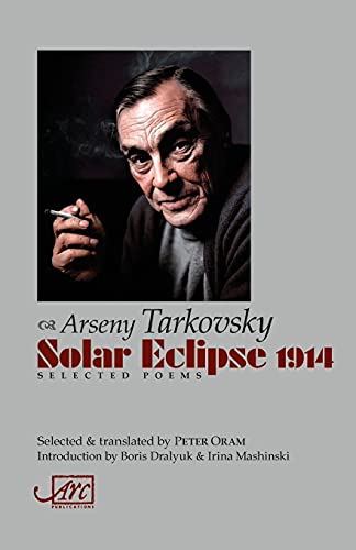 Solar Eclipse 1914: Selected Poems von Arc Publications