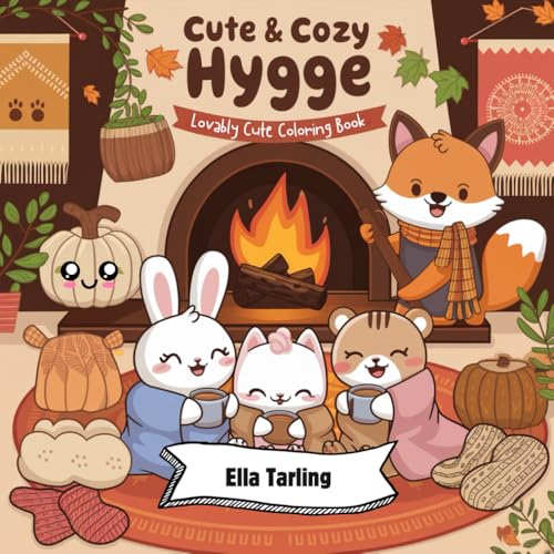 Cute & Cozy Hygge Coloring Book for Adults and Kids: 40 Simple Relaxing Designs for Stress Relief and Mindfulness (Bold & Easy) von Independently published