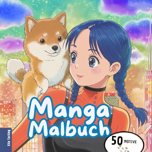 Manga Anime Malbuch | Niedliches Geschenk für Kinder, Mädchen & Teenager ab 9 Jahren: 50 zauberhafte Motive (Pferde, Shojo, Kawaii Katzen, Shiba Hund) zum Lernen & Entspannen von Independently published