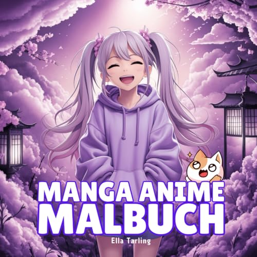 Manga Anime Malbuch für Mädchen ab 8 Jahren | Schönes Geschenk für Mädchen & Teenager: 50 entzückende Motive (Shojo, Kawaii Katzen, Shiba Hund, Pferde) zum Ausmalen und Entspannen von Independently published