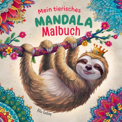 Mein Tierisches Mandala Malbuch als Geschenk für Kinder, Mädchen, Jungs und Teenager (ab 6 Jahren): 50 Tiermandalas (Pferd, Papagei, Koala, Panda, Eule, Katze, Pony uvm.) - Einfach Lernen & Entspannen von Independently published