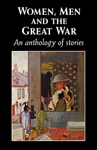 Women, Men, and the Great War: An Anthology of Stories von Manchester University Press