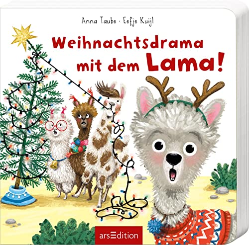 Weihnachtsdrama mit dem Lama: Lustiger weihnachtlicher Vorlesespaß für kleine Trotzköpfe ab 24 Monaten von Ars Edition