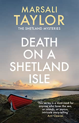 Death on a Shetland Isle: The compelling murder mystery series (Shetland Times, 7, Band 7) von Allison & Busby