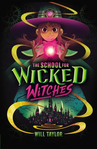 The School for Wicked Witches von Scholastic