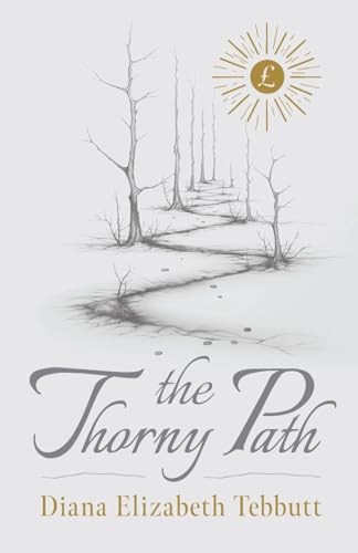 The Thorny Path von UK Book Publishing