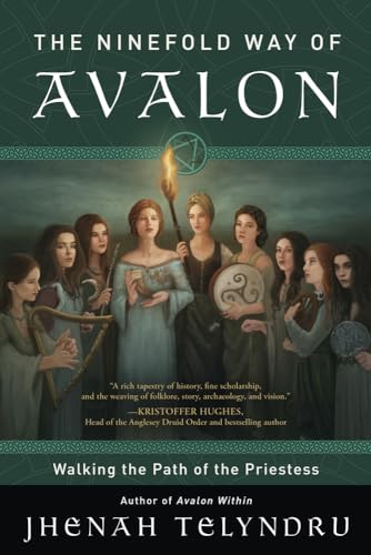 The Ninefold Way of Avalon: Walking the Path of the Priestess von Llewellyn Publications,U.S.