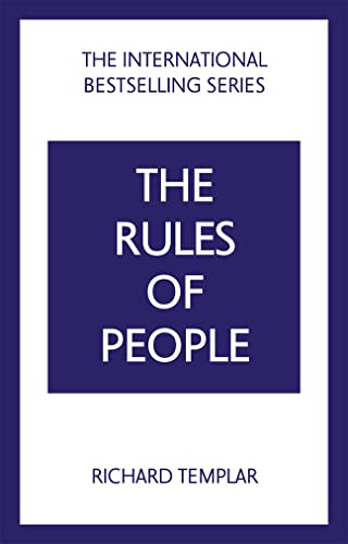 The Rules of People: A personal code for getting the best from everyone von Pearson Business