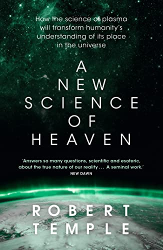 A New Science of Heaven: How the new science of plasma physics is shedding light on spiritual experience von Hodder And Stoughton Ltd.