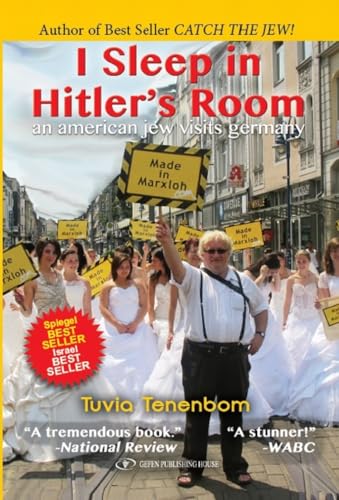 I Sleep in Hitler's Room: An American Jew Visits Germany