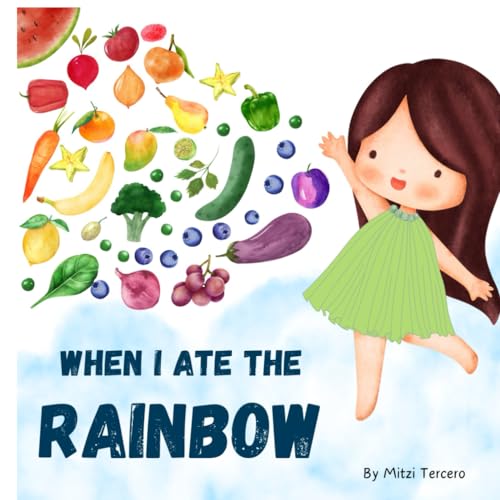 When I Ate The Rainbow