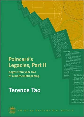 Poincare's Legacies: Pages from Year Two of a Mathematical Blog (Monograph Book) von American Mathematical Society