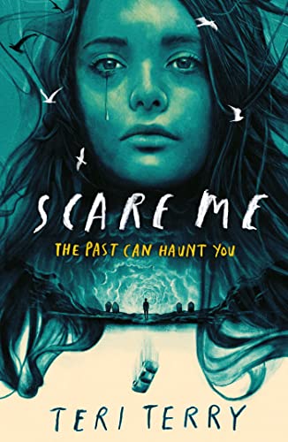 Scare Me: A darkly twisting supernatural YA thriller that will keep you guessing! von Hachette Children's Book