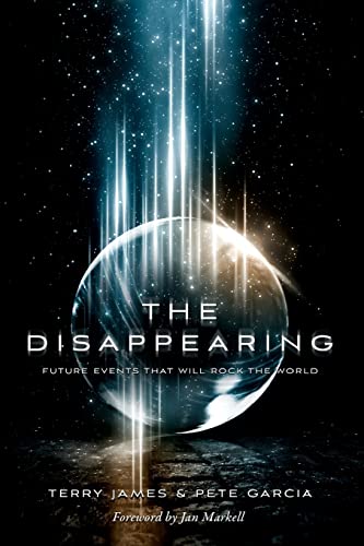 The Disappearing: Future Events That Will Rock the World von Defender Publishing