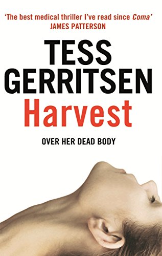 Harvest: A chilling and gripping suspense thriller from the Sunday Times bestselling author of the Rizzoli & Isles series von Bantam