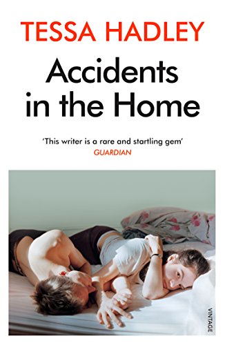 Accidents in the Home: The debut novel from the Sunday Times bestselling author von Vintage