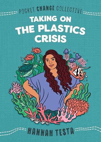 Taking on the Plastics Crisis (Pocket Change Collective) von Penguin