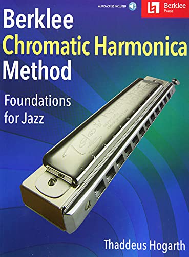 Berklee Chromatic Harmonica Method: Foundations for Jazz