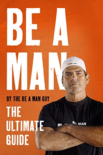 Be a Man: The Ultimate Guide von Harper Perennial