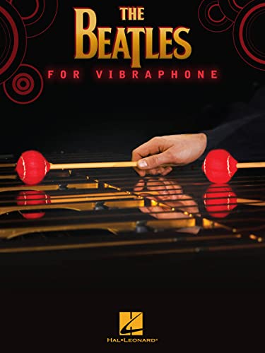 The Beatles -For Vibraphone-: Songbook für Percussion von HAL LEONARD