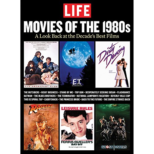LIFE Movies of the 1980s: A Look Back At The Decade's Best Films