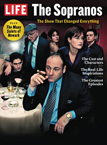 LIFE The Sopranos: The Show That Changed Everything