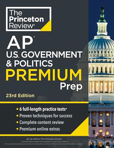 Princeton Review AP U.S. Government & Politics Premium Prep, 23rd Edition: 6 Practice Tests + Complete Content Review + Strategies & Techniques (College Test Preparation) von Random House Children's Books