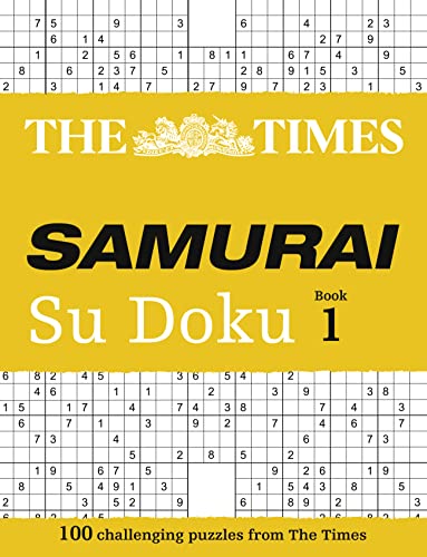 THE TIMES SAMURAI SU DOKU: 100 Puzzles including super difficult: 100 challenging puzzles from The Times (The Times Su Doku) von Times Books