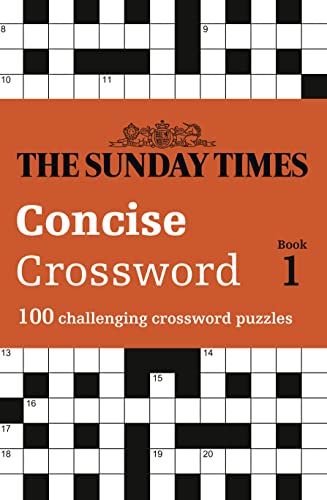 The Sunday Times Concise Crossword Book 1: 100 challenging crossword puzzles (The Sunday Times Puzzle Books) von Times Books