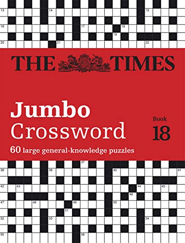 The Times 2 Jumbo Crossword Book 18: 60 large general-knowledge crossword puzzles (The Times Crosswords) von Times Books