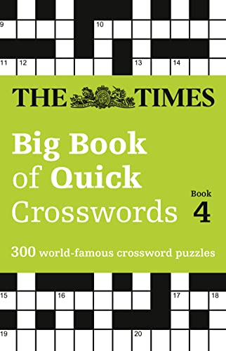 The Times Big Book of Quick Crosswords 4: 300 world-famous crossword puzzles (The Times Crosswords) von Times Books