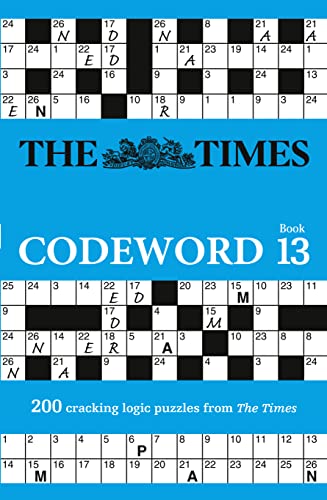 The Times Codeword 13: 200 cracking logic puzzles (The Times Puzzle Books) von Times Books