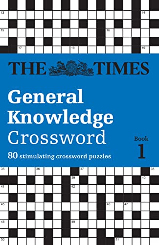 The Times General Knowledge Crossword Book 1: 80 general knowledge crossword puzzles (The Times Crosswords) von Times Books