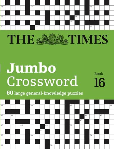 The Times 2 Jumbo Crossword Book 16: 60 large general-knowledge crossword puzzles (The Times Crosswords) von Times Books