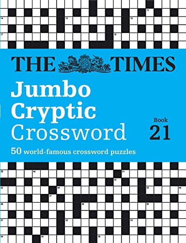 The Times Jumbo Cryptic Crossword Book 21: The world’s most challenging cryptic crossword (The Times Crosswords) von Times Books