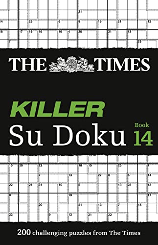 The Times Killer Su Doku Book 14: 200 Lethal Su Doku Puzzles (The Times Su Doku)