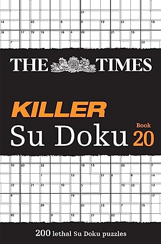 The Times Killer Su Doku Book 20: 200 lethal Su Doku puzzles (The Times Su Doku) von Times Books