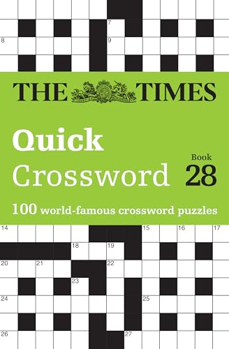 The Times Quick Crossword Book 28: 100 General Knowledge Puzzles (The Times Crosswords) von Times Books