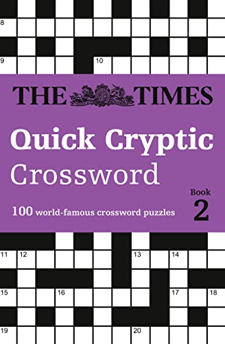 The Times Quick Cryptic Crossword Book 2: 100 world-famous crossword puzzles (The Times Crosswords) von Times Books