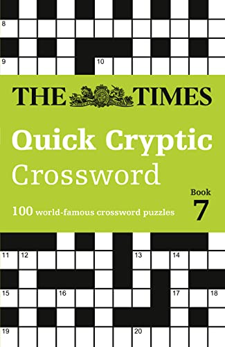 The Times Quick Cryptic Crossword Book 7: 100 world-famous crossword puzzles (The Times Crosswords) von Times Books