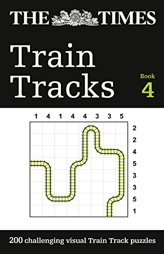The Times Train Tracks Book 4: 200 challenging visual logic puzzles (The Times Puzzle Books)
