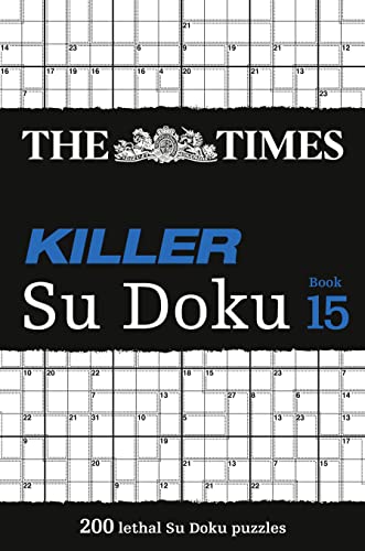 The Times Killer Su Doku Book 15: 200 challenging puzzles from The Times (The Times Su Doku) von Times Books