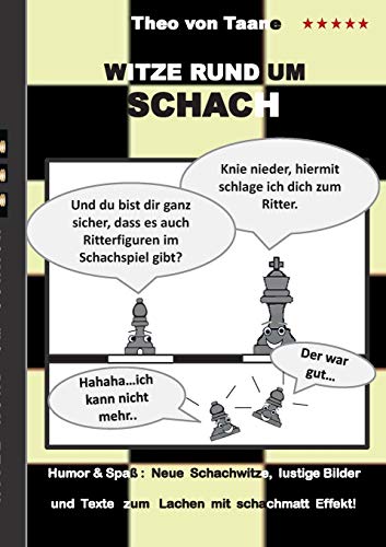 Witze rund um Schach: Humor & Spaß: Neue Schachwitze, lustige Bilder und Texte zum Lachen mit schachmatt Effekt! von Books on Demand
