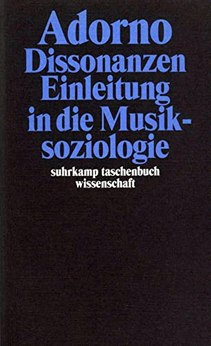Gesammelte Schriften in 20 Bänden: Band 14: Dissonanzen. Einleitung in die Musiksoziologie (suhrkamp taschenbuch wissenschaft) von Suhrkamp Verlag AG